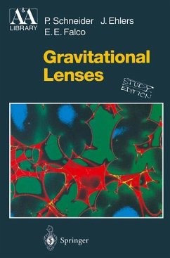 Gravitational Lenses - Schneider, P.;Ehlers, J.;Falco, E. E.