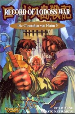 In der Gewalt Marmos / Record of Lodoss War, Die Chroniken von Flaim Bd.5 - Mizuno, Ryo; Natsumoto, Masato