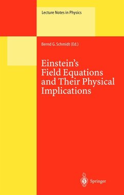 Einstein¿s Field Equations and Their Physical Implications - Schmidt, Bernd G. (ed.)