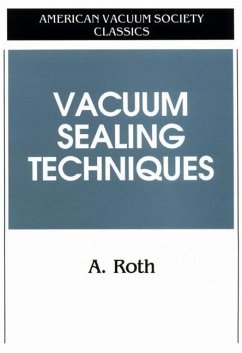 Vacuum Sealing Techniques - Roth, Alexander