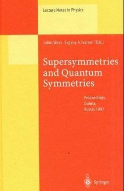 Supersymmetries and Quantum Symmetries - Wess, Julius [Hrsg.]