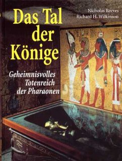 Das Tal der Könige - Reeves, Nicholas; Wilkinson, Richard H.