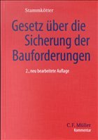 Gesetz über die Sicherung der Bauforderungen - Stammkötter, Andreas