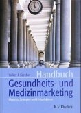 Handbuch Gesundheits- und Medizinmarketing