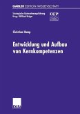 Entwicklung und Aufbau von Kernkompetenzen