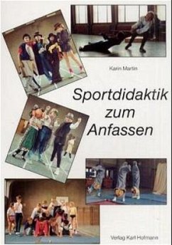 Sportdidaktik zum Anfassen - Martin, Karin