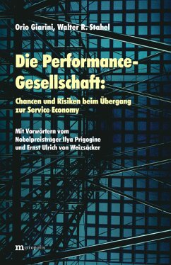 Die Performance-Gesellschaft - Giarini, Orio; Stahel, Walter R.