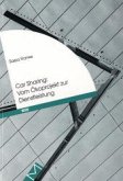 Car Sharing: Vom Ökoprojekt zur Dienstleistung Car Sharing: Vom Ökoprojekt zur Dienstleistung
