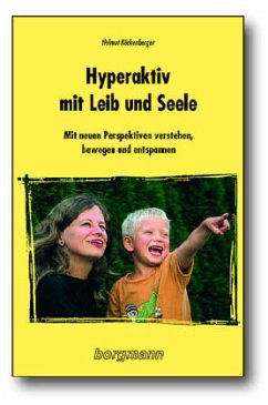 Hyperaktiv mit Leib und Seele - Köckenberger, Helmut