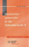 Geschichtsunterricht in der Sekundarstufe II