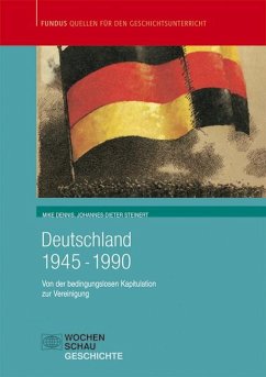 Deutschland 1945 - 1990 - Dennis, Mike; Steinert, Johannes-Dieter