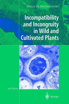 Incompatibility and Incongruity in Wild and Cultivated Plants - Nettancourt, Dreux de