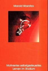 Cover Motiviertes selbstgesteuertes Lernen im Studium