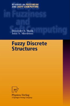 Fuzzy Discrete Structures - Malik, Davender S.;Mordeson, John N.