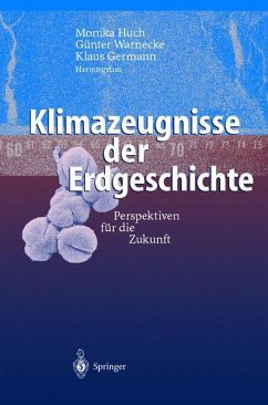 Klimazeugnisse der Erdgeschichte - Huch, Monika / Warnecke, Günter / Germann, Klaus (Hgg.)