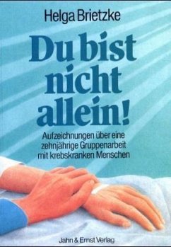 Du bist nicht allein! - Brietzke, Helga