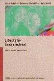 Lifestyle-Arzneimittel Lifestyle-Arzneimittel