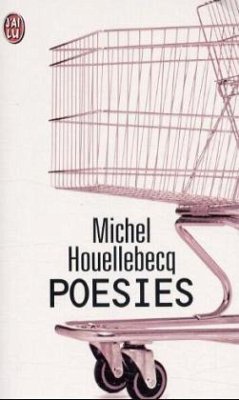 Poesies - Houellebecq, Michel