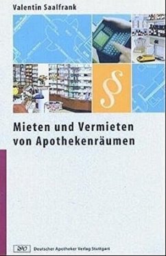 Mieten und Vermieten von Apothekenräumen - Saalfrank, Valentin