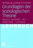 Grundlagen der soziologischen Theorie