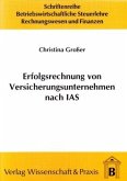 Erfolgsrechnung von Versicherungsunternehmen nach IAS.