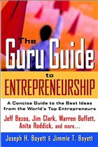 The Guru Guide to Entrepreneurship - Boyett, Joseph H. / Boyett, Jimmie T.