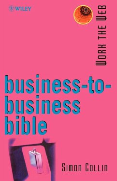 Business-To-Business Bible - Collin, Simon