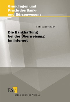 Bankhaftung bei der Überweisung im Internet - Schönborn, Konstantin Graf von