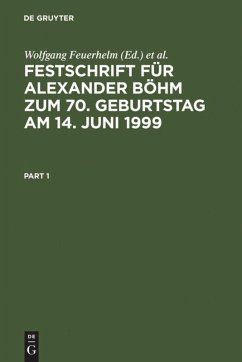 Festschrift für Alexander Böhm zum 70. Geburtstag am 14. Juni 1999 - Feuerhelm, Wolfgang / Schwind, Hans-Dieter / Bock, Michael (Hgg.)