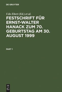 Festschrift für Ernst-Walter Hanack zum 70. Geburtstag am 30. August 1999 - Ebert, Udo / Rieß, Peter / Roxin, Claus / Wahle, Eberhard (Hgg.)