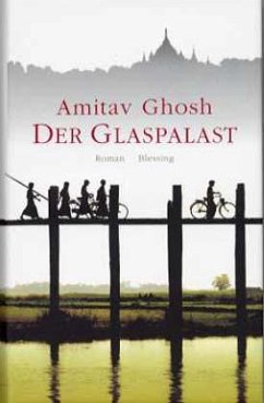 Der Glaspalast - Ghosh, Amitav