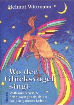 Wo der Glücksvogel singt - Wittmann, Helmut