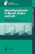 Umweltgeochemie in Wasser, Boden und... - Bild 1