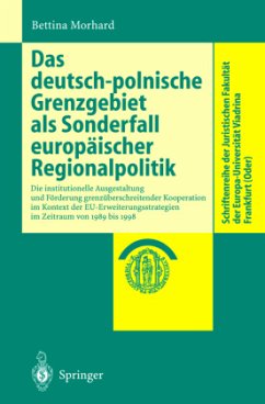 Das deutsch-polnische Grenzgebiet als Sonderfall europäischer Regionalpolitik - Morhard, Bettina