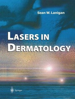Lasers in Dermatology - Lanigan, Sean W.