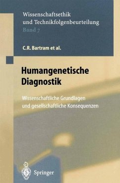 Humangenetische Diagnostik - Bartram, C. R.; Fey, G.; Beckmann, J. P.; Breyer, F.; Thiele, F.; Fonatsch, C.; Irrgang, B.; Taupitz, J.; Seel, K. -M.
