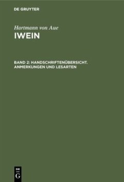 Handschriftenübersicht. Anmerkungen und Lesarten - Hartmann von Aue
