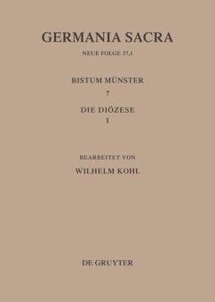 Die Bistümer der Kirchenprovinz Köln. Das Bistum Münster 7,1: Die Diözese - Kohl, Wilhelm (Bearb.)