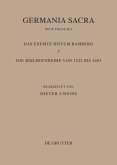 Die Bistümer der Kirchenprovinz Mainz: Das exemte Bistum Bamberg 3: Die Bischofsreihe von 1522 bis 1693