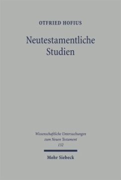 Neutestamentliche Studien - Hofius, Otfried Neutestamentliche Studien - Hofius, Otfried