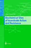 Biochemical Sites of Insecticide Action and Resistance