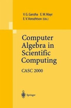 Computer Algebra in Scientific Computing, CASC 2000 - Ganzha, Viktor G., Ernst W. Mayr und Evgenii V. Vorozhtsov