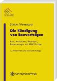 Die Kündigung von Bauverträgen Die Kündigung von Bauverträgen