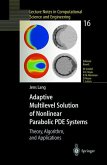 Adaptive Multilevel Solution of Nonlinear Parabolic PDE Systems
