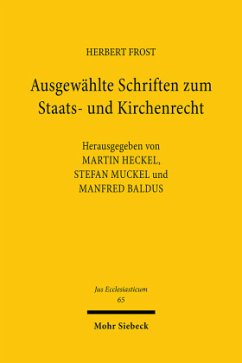 Ausgewählte Schriften zum Staats- und Kirchenrecht - Frost, Herbert