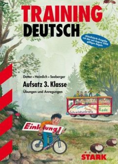 Aufsatz 3. Klasse - Detter, Alfred; Heimlich, Wolfgang; Seeberger, Reinhold