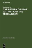The Return of King Arthur and the Nibelungen