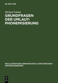 Grundfragen der Umlautphonemisierung - Schulte, Michael