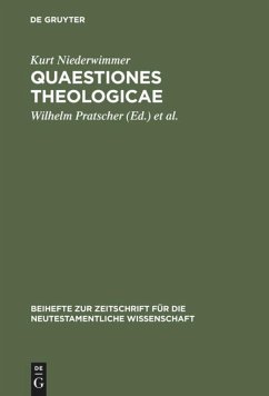 Quaestiones theologicae - Niederwimmer, Kurt