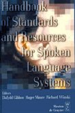 Handbook of Standards and Ressources for Spoken Language Systems